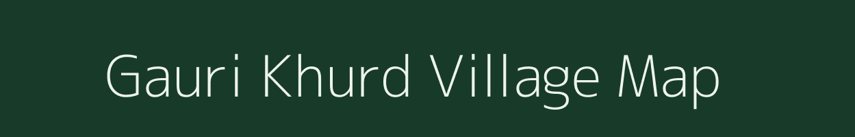 Gauri Khurd village map in Uttar Pradesh
