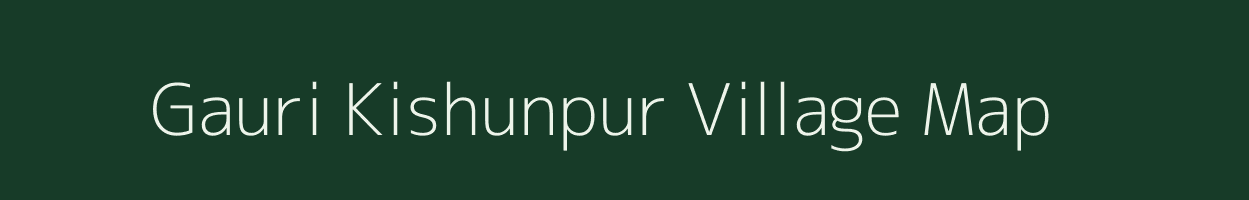 Gauri Kishunpur village map in Uttar Pradesh