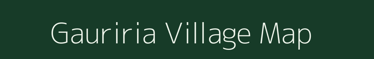 Gauriria village map in Uttar Pradesh