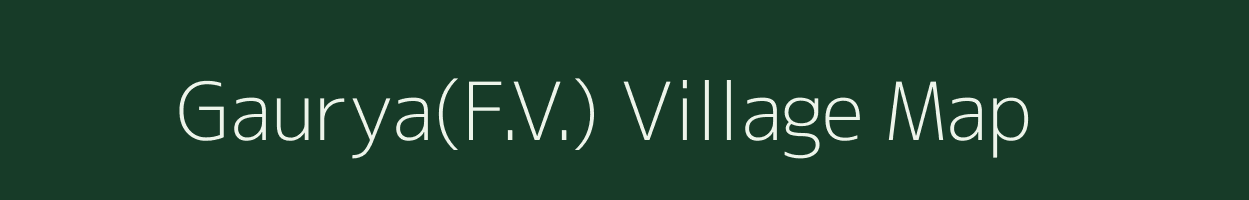 Gaurya(F.V.) village map in Maharashtra