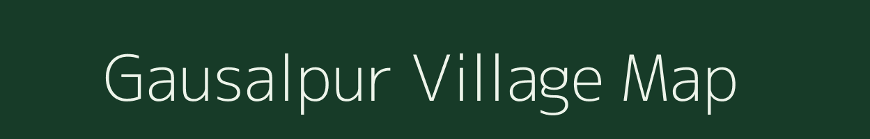 Gausalpur village map in Uttar Pradesh