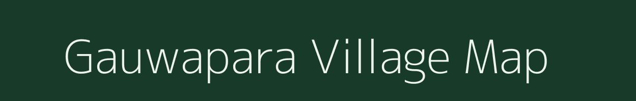 Gauwapara village map in Rajasthan