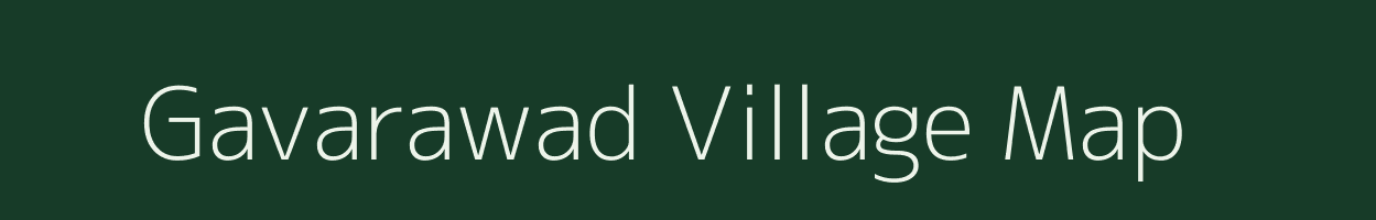 Gavarawad village map in Karnataka