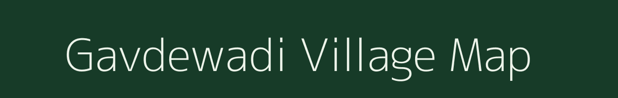 Gavdewadi village map in Maharashtra