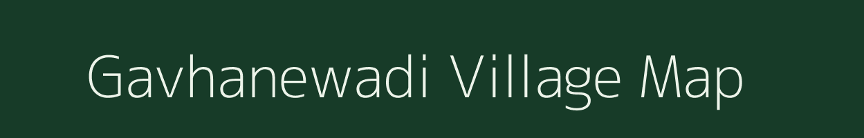 Gavhanewadi village map in Maharashtra