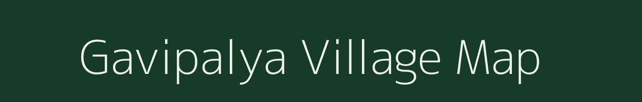 Gavipalya village map in Karnataka