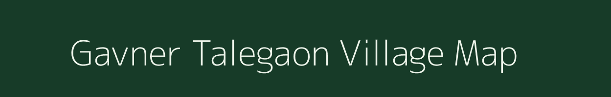 Gavner Talegaon village map in Maharashtra