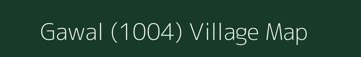 Gawal (1004) village map in Himachal Pradesh