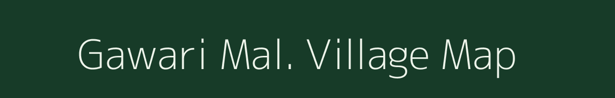 Gawari Mal. village map in Madhya Pradesh