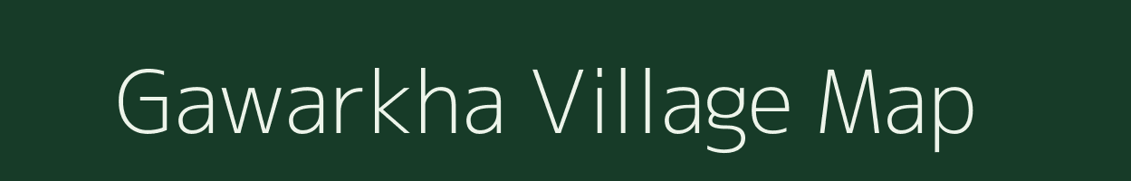 Gawarkha village map in Uttar Pradesh