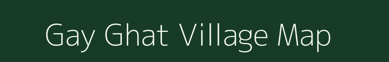 Gay Ghat village map in Bihar