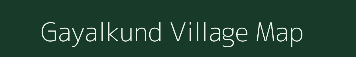 Gayalkund village map in Odisha