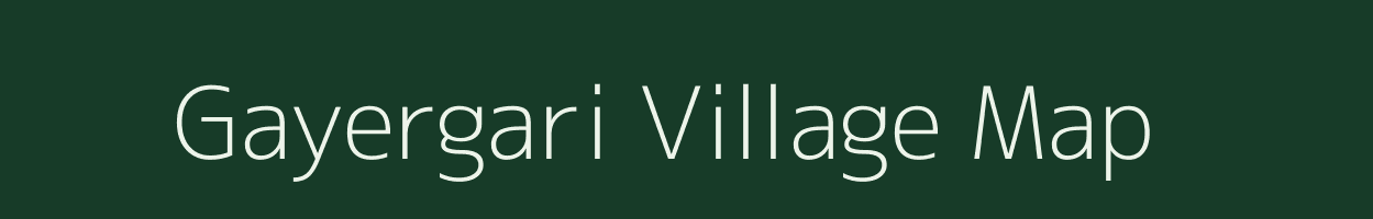 Gayergari village map in West Bengal