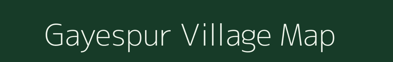 Gayespur village map in West Bengal