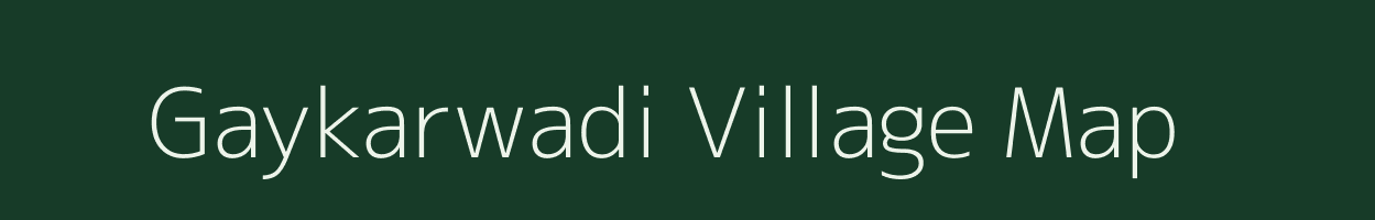 Gaykarwadi village map in Maharashtra
