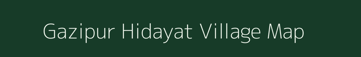 Gazipur Hidayat village map in Uttar Pradesh