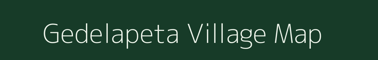 Gedelapeta village map in Andhra Pradesh