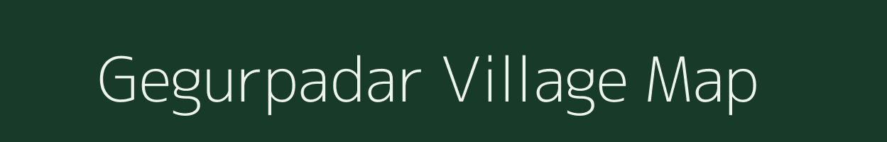 Gegurpadar village map in Odisha