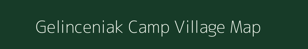 Gelinceniak Camp village map in Arunachal Pradesh