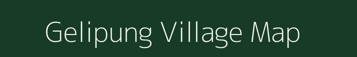 Gelipung village map in Assam