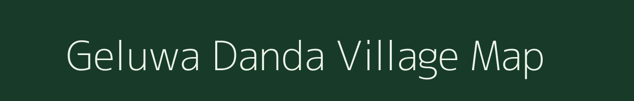 Geluwa Danda village map in Uttarakhand