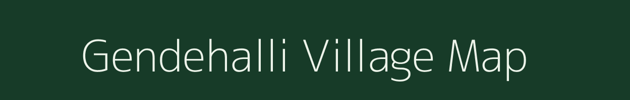 Gendehalli village map in Karnataka