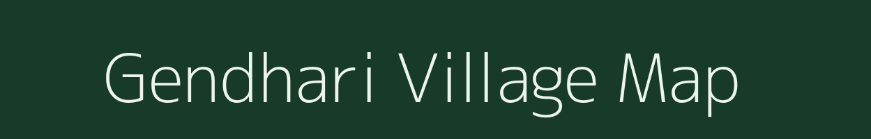 Gendhari village map in Madhya Pradesh