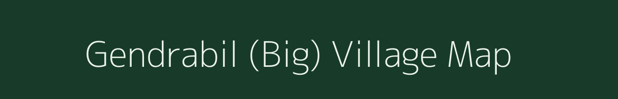 Gendrabil (Big) village map in Assam