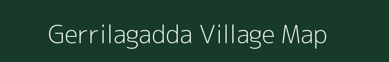 Gerrilagadda village map in Andhra Pradesh