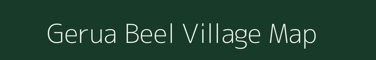 Gerua Beel village map in Assam