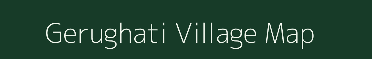 Gerughati village map in Madhya Pradesh