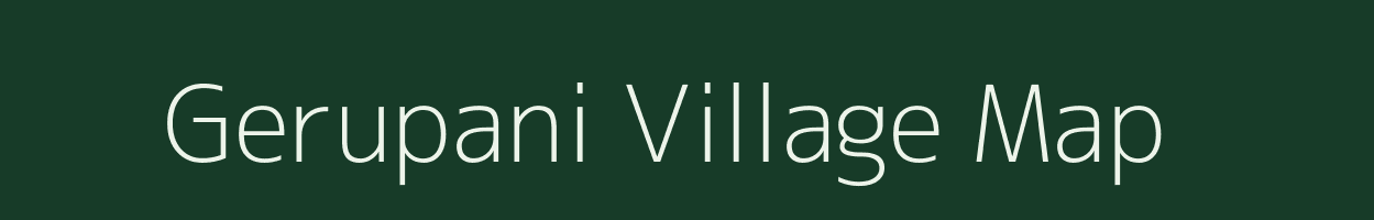 Gerupani village map in Chhattisgarh