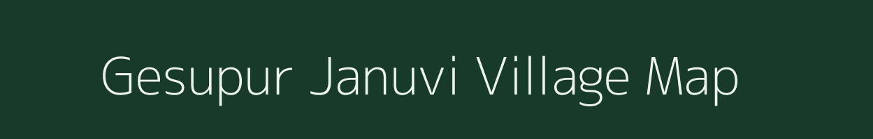 Gesupur Januvi village map in Uttar Pradesh