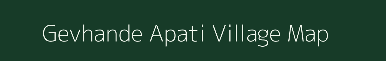 Gevhande Apati village map in Maharashtra