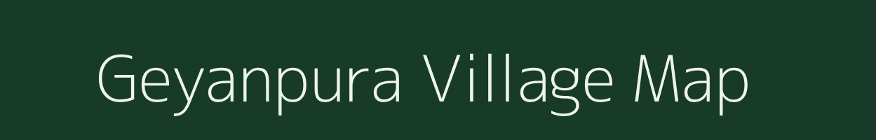 Geyanpura village map in Bihar