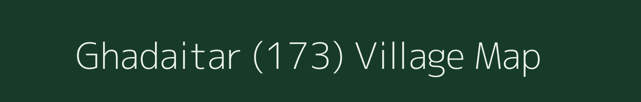 Ghadaitar (173) village map in Himachal Pradesh