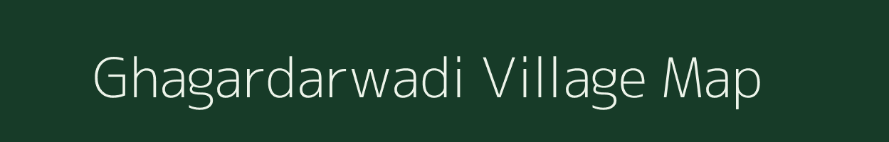 Ghagardarwadi village map in Maharashtra
