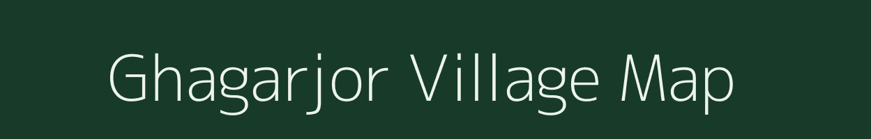 Ghagarjor village map in Jharkhand