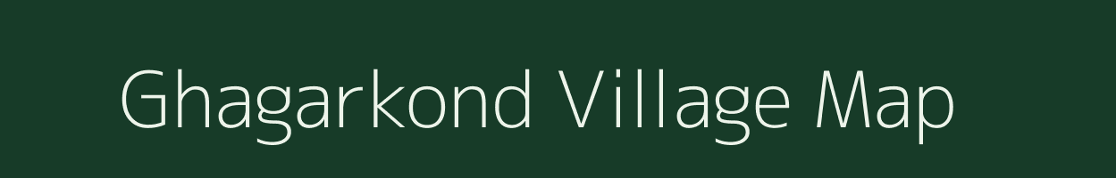 Ghagarkond village map in Maharashtra