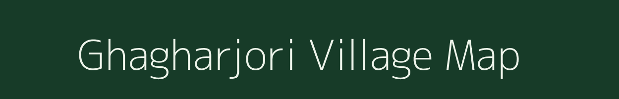 Ghagharjori village map in Jharkhand