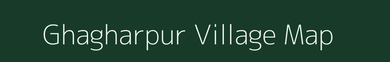 Ghagharpur village map in Uttar Pradesh