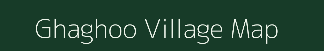 Ghaghoo village map in Uttar Pradesh