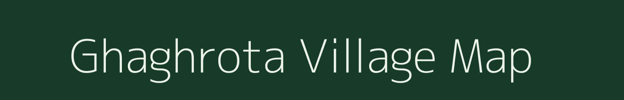 Ghaghrota village map in Madhya Pradesh