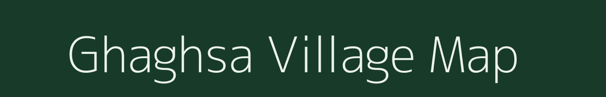 Ghaghsa village map in Rajasthan