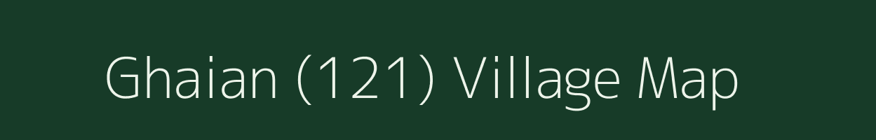 Ghaian (121) village map in Punjab