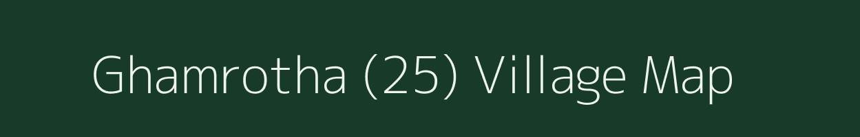 Ghamrotha (25) village map in Himachal Pradesh