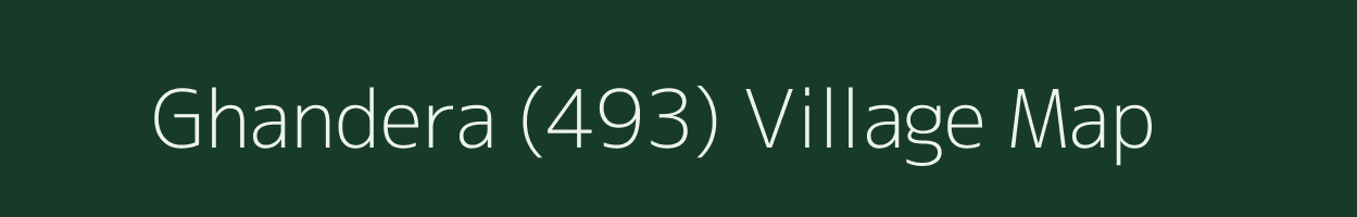 Ghandera (493) village map in Himachal Pradesh