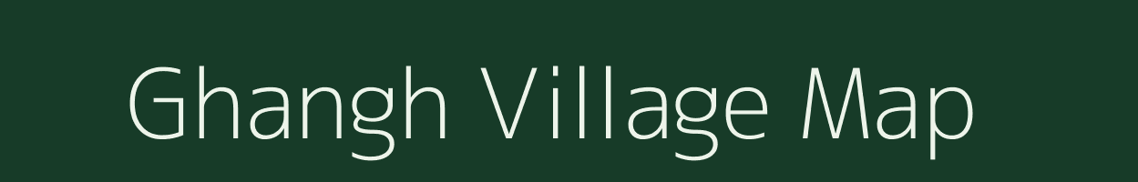 Ghangh village map in Bihar