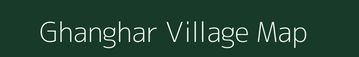 Ghanghar village map in Bihar