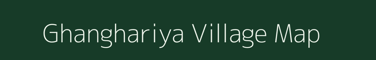 Ghanghariya village map in Uttar Pradesh